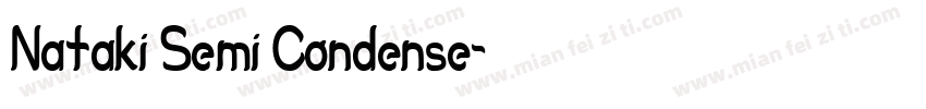 Nataki Semi Condense字体转换